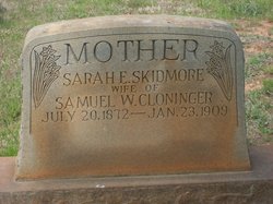 Sarah E <I>Skidmore</I> Cloninger 