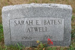 Sarah E. <I>Bates</I> Atwell 