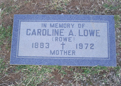 Caroline Armenia <I>Rowe</I> Lowe 