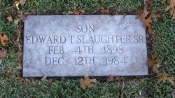 Edward T Slaughter Sr.