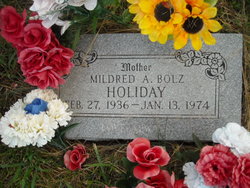 Mildred Alice “Millie   Teen” <I>Bolz</I> Holiday 