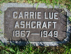 Caroline Lue “Carrie” <I>Overstreet</I> Ashcraft 