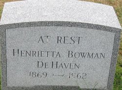 Henrietta A “Etta” <I>Kauffman</I> Bowman DeHaven 