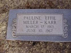 Effie Pauline <I>Miller</I> Karr 