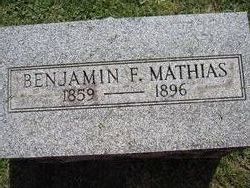 Benjamin F Mathias 