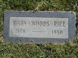 Mary Marilla <I>Woods</I> Rice 