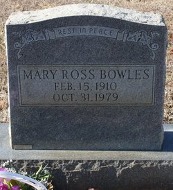 Mary <I>Ross</I> Bowles 