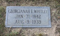 Georgianah Elizabeth <I>Yarbrough</I> Whitley 