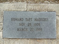 Howard Taft Madures 