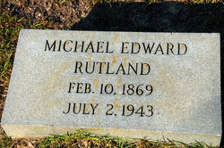 Michael Edward “Mike” Rutland 