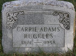 Carrie B <I>Adams</I> Ruggles 