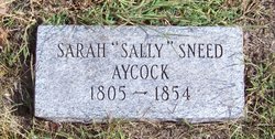 Sarah Ann “Sally” <I>Sneed</I> Aycock 