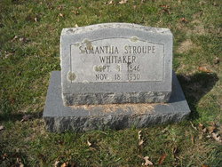 Sarah Samantha <I>Stroupe</I> Whitaker 