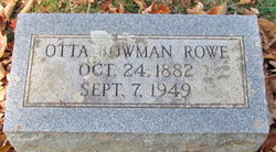 Otta Cleopatra “Ottie” <I>Bowman</I> Rowe 