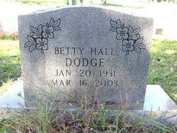 Betty Louise “Betty Lou” <I>Hall</I> Dodge 