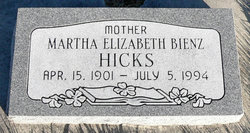 Martha Elizabeth <I>Bienz</I> Hicks 