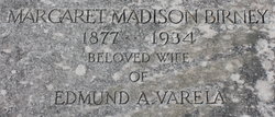 Margaret Madison <I>Birney</I> Varela 
