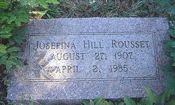 Josefina <I>Hill</I> Rousset 