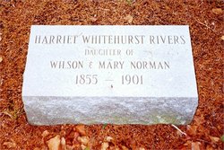 Harriet “Hattie” <I>Norman</I> Whitehurst - Rivers 