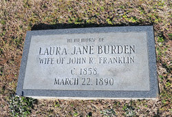 Laura Jane <I>Burden</I> Franklin 