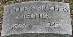 Maude Hellen <I>Carothers</I> Reutter 