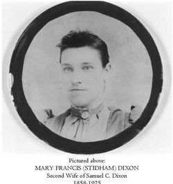 Mrs Mary Francis <I>Stidham</I> Dixon 