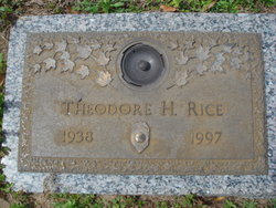 Theodore H “Ted” Rice 