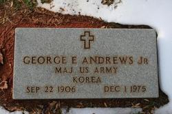 MAJ George Earnest Andrews Jr.