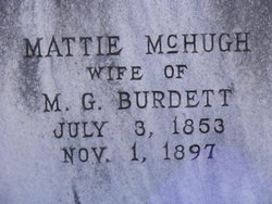 Mattie <I>McHugh</I> Burdett 