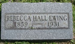 Rebecca <I>Hall</I> Ewing 