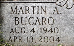Martin A. “Marty” Bucaro 
