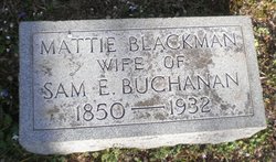Martha Delia “Mattie” <I>Blackman</I> Buchanan 