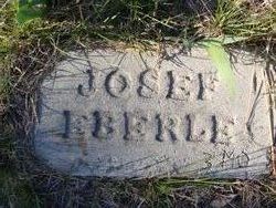 Josef “Joseph” Eberle 