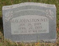 Mary Olive “May” <I>Johnston</I> Ivey 