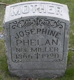 Josephine <I>Miller</I> Phelan 
