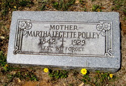 Martha <I>Legette</I> Polley 