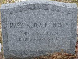Mary <I>Metcalfe</I> Honey 