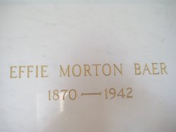 Effie <I>Morton</I> Baer 