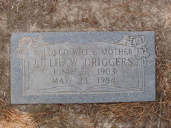 Billie W “Willie” <I>Walston</I> Driggers 