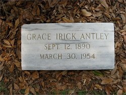Grace Adeline <I>Irick</I> Antley 