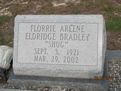 Florrie Arlene “Shug” <I>Eldridge</I> Bradley 