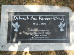 Deborah Ann <I>Parker</I> Moody 