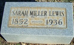 Sarah “Sallie” <I>Miller</I> Lewis 