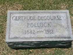 Gertrude Marcella <I>DeCoursey</I> Pollock 