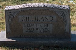 Melvin Ray “Nip” Gilliland 