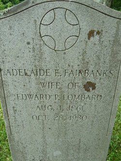 Adelaide Ellsworth <I>Fairbanks</I> Lombard 