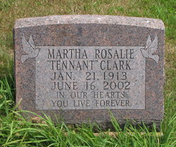 Martha Rosalie <I>Tennant</I> Clark 