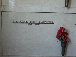 Sue Alice <I>Teel</I> Slaughter 