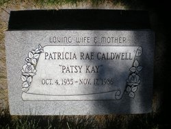 Patricia Rae “Patsy” <I>Kay</I> Caldwell 