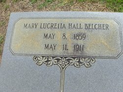 Mary Lucretia “Mollie” <I>Hall</I> Belcher 